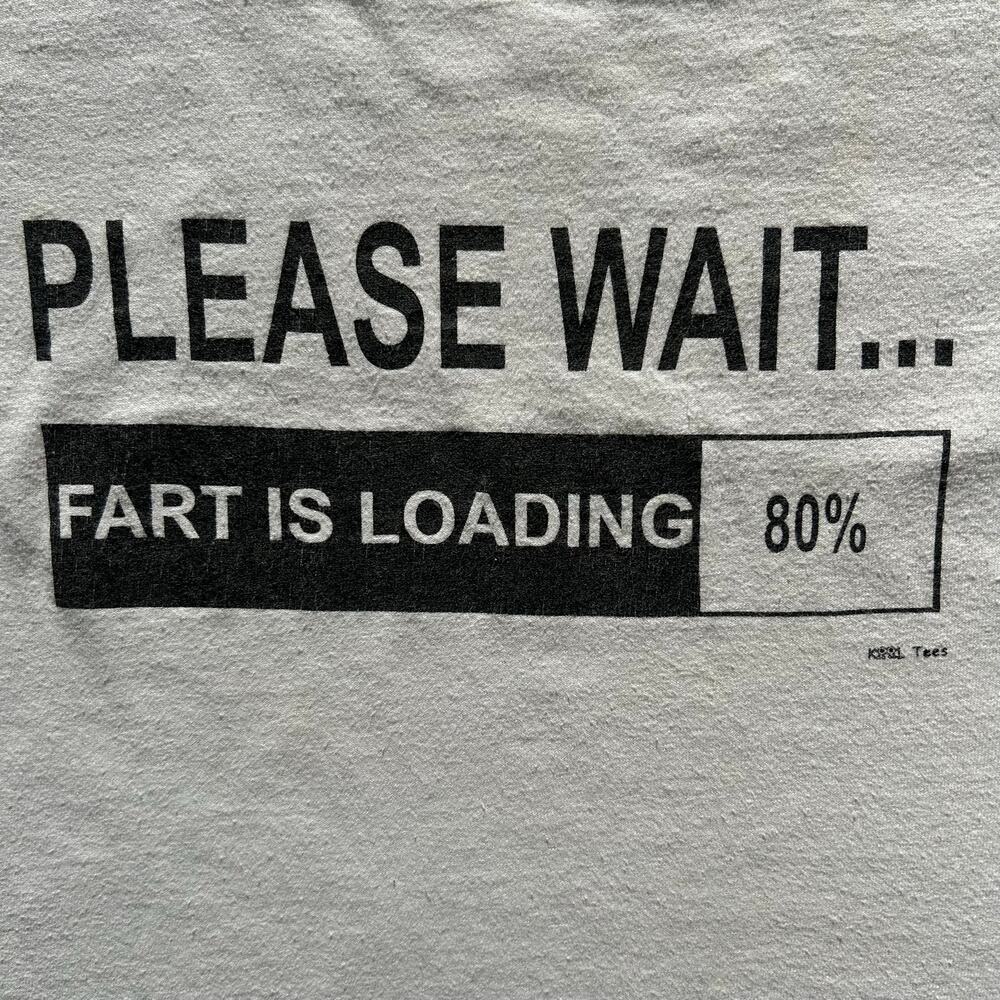 Vintage y2k Gildan Fart Is Loading Graphic funny Tee Shirt